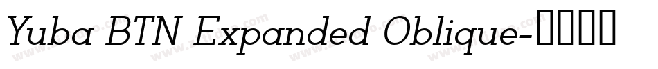 Yuba BTN Expanded Oblique字体转换